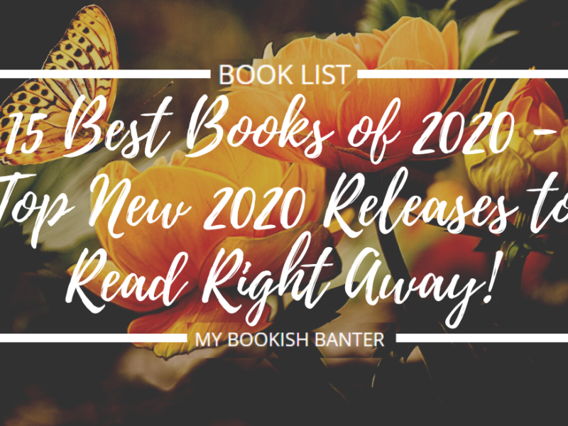 15 Best Books of 2020 – Top New 2020 Releases to Read Right Away!